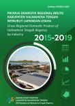 Gross Regional Domestic Product of Halmahera Tengah Regency by Industry 2015-2019