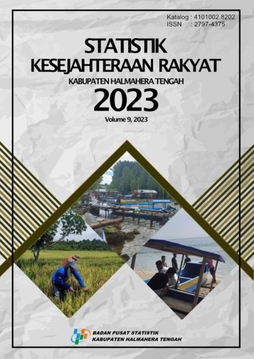 	Statistik Kesejahteraan Rakyat Kabupaten Halmahera Tengah 2023