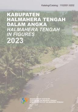 Kabupaten Halmahera Tengah Dalam Angka 2023