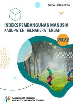 Human Development Index In Halmahera Tengah Regency 2022