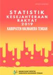 Statistik Kesejahteraan Rakyat Kabupaten Halmahera Tengah 2019