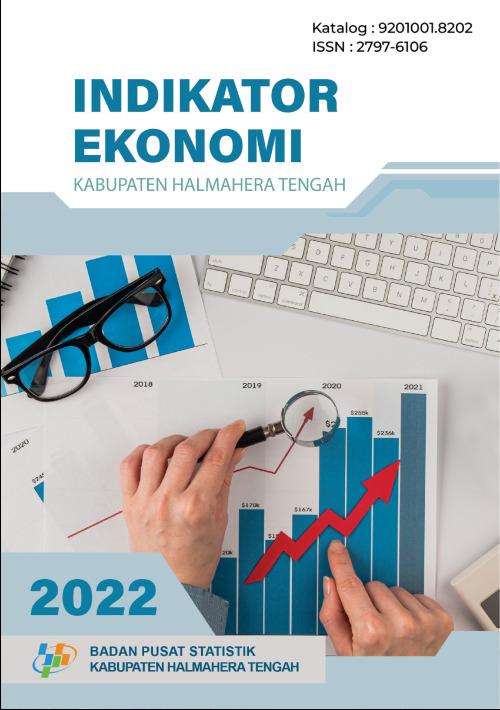 Economic Indicators in Halmahera Tengah Regency 2022