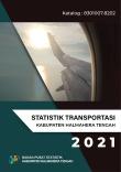 STATISTIK TRANSPORTASI KABUPATEN HALMAHERA TENGAH TAHUN 2021