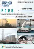 Produk Domestik Regional Bruto Kabupaten Halmahera Tengah Menurut Pengeluaran 2018-2022